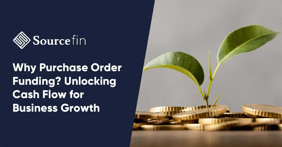 why purchase order funding.jpg