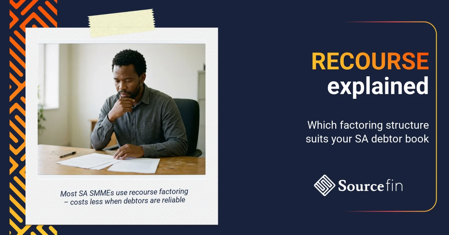 South African SMME owner reviewing recourse vs non-recourse invoice factoring options