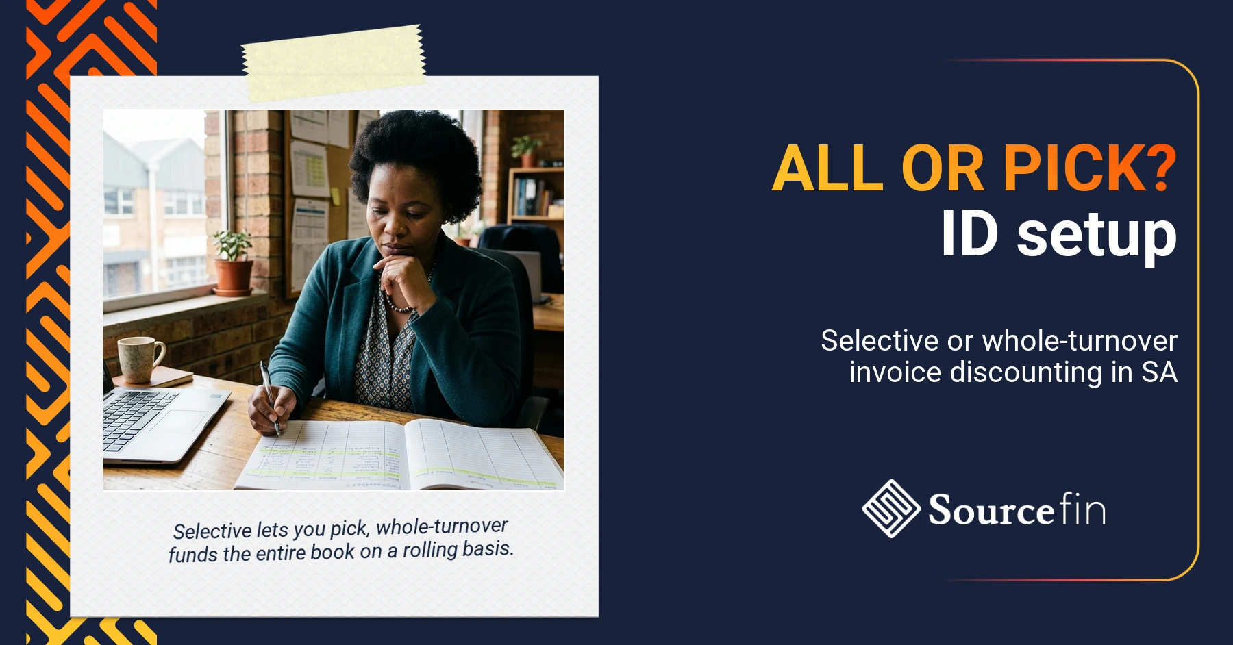 Selective vs Whole-Turnover Invoice Discounting SA: Real